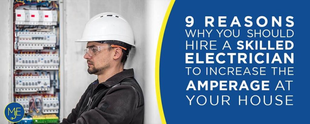Hire a professional electrician